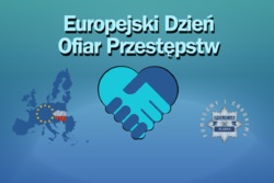 Grafika przedstawia Napis Europejski Dzień Ofiar Przestępstw oraz jego logo